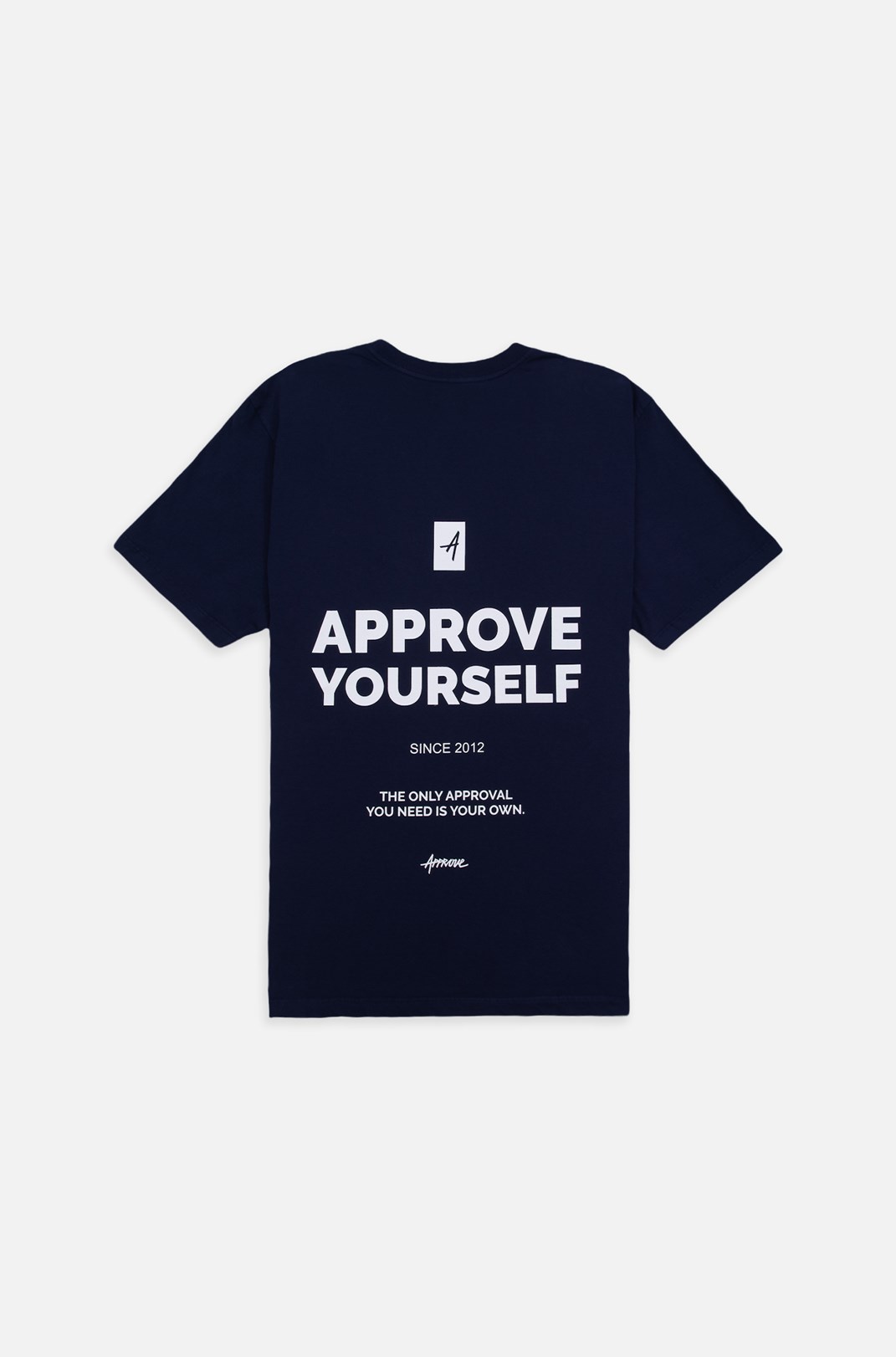 Camiseta Bold Approve Yourself Azul Marinho