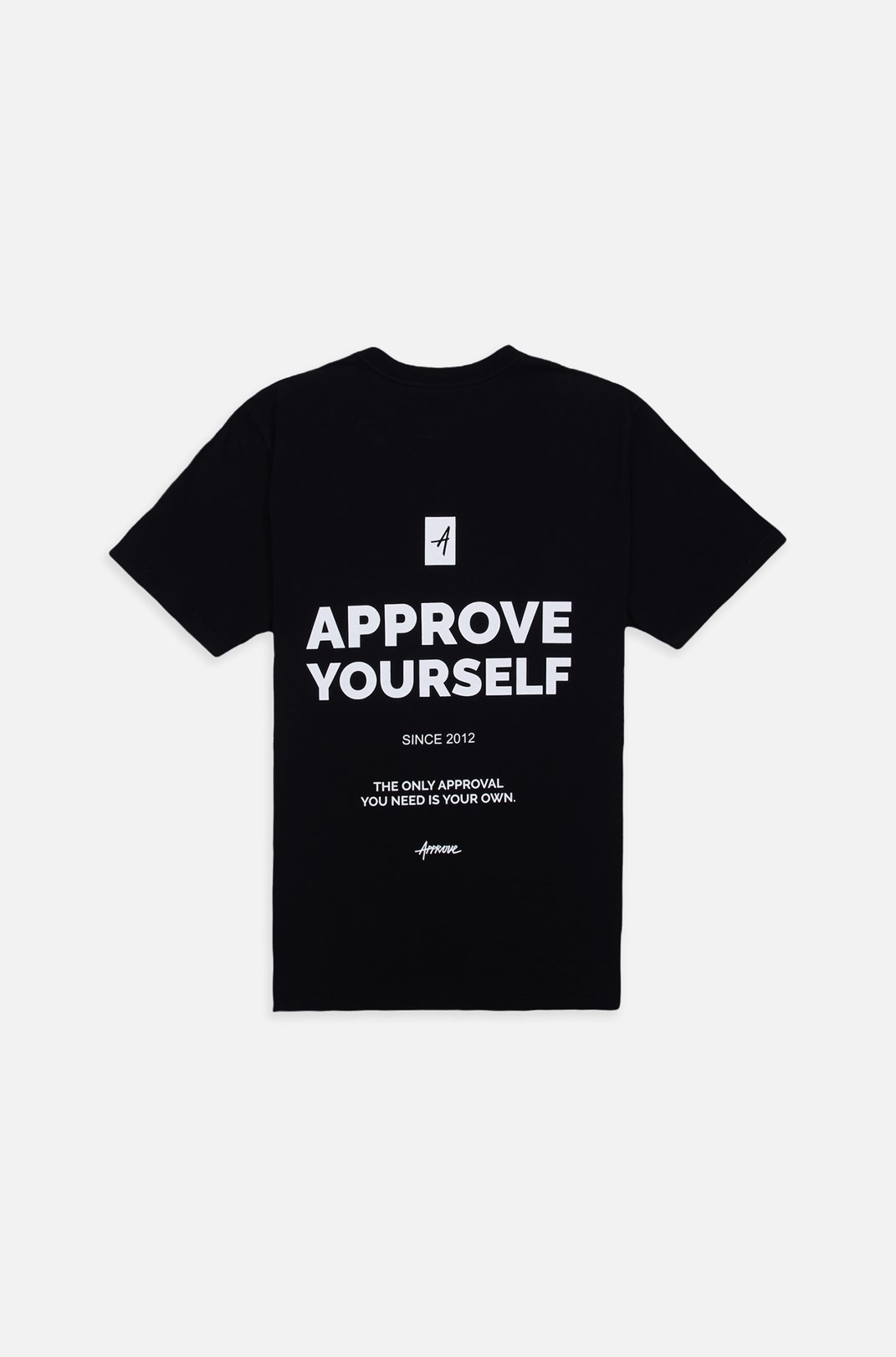 Camiseta Bold Approve Yourself Preta